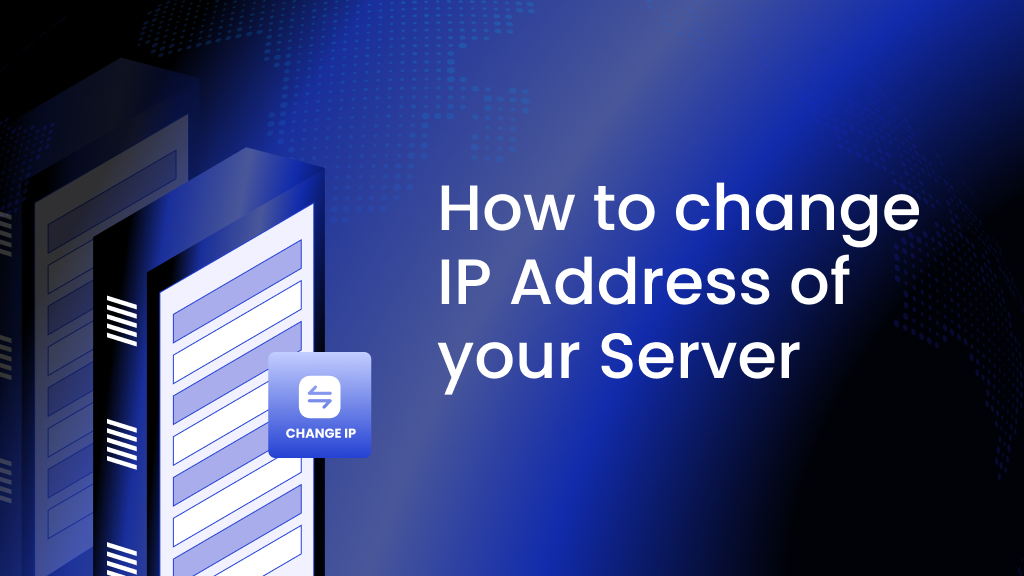 How to change IP Address of your Server